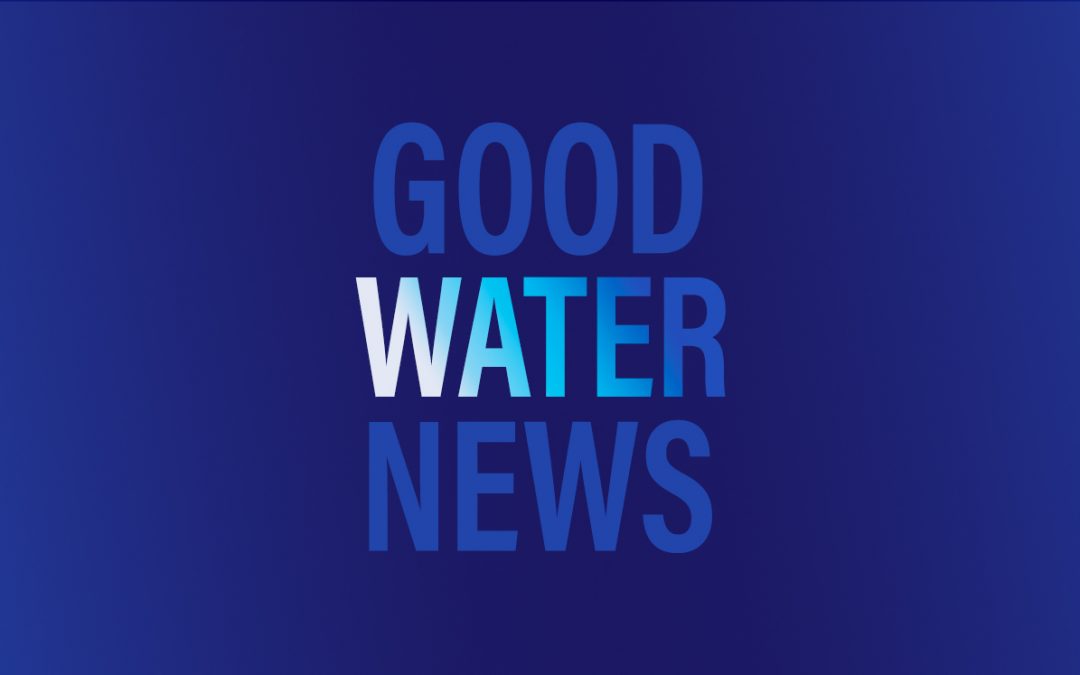 Good Water News: April 2023